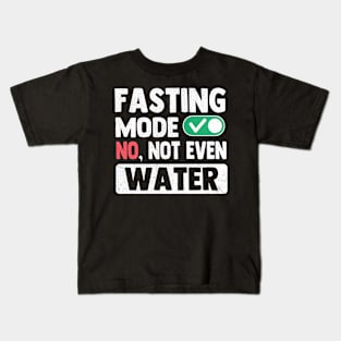 Fasting Mode On No Not Even Water Ramadan Kids T-Shirt